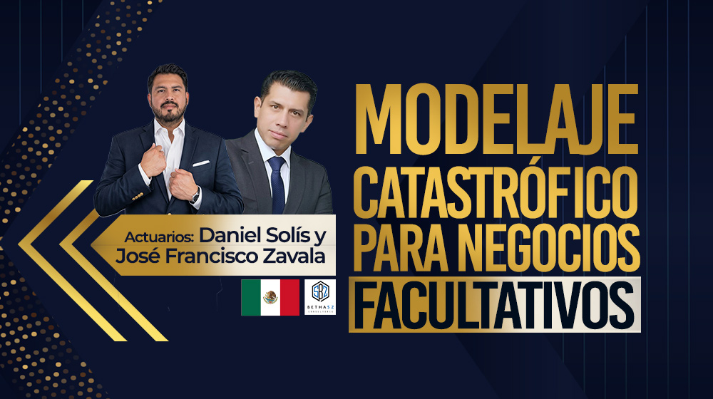 Modelaje catastrófico para negocios facultativos