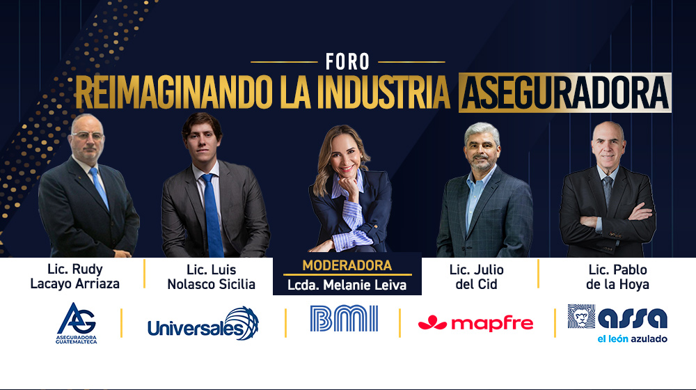 Foro Reimaginando la Industria Aseguradora