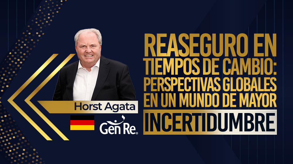 Reaseguro en tiempos de cambio: Perspectivas globales en un entorno de mayor incertidumbre