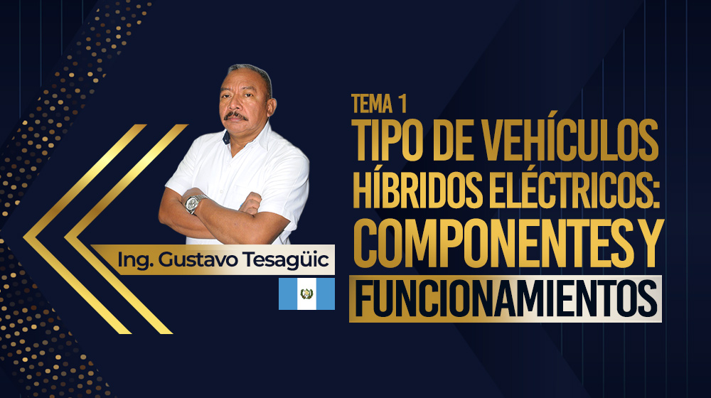 Tema 1. Tipos de vehículos híbridos eléctricos: Componentes y funcionamientos