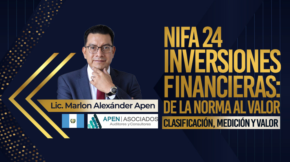 NIFA 24 Inversiones financieras: De la norma al valor (clasificación, medición y valor)